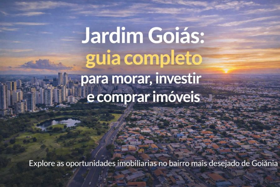 Jardim Goiás: guia completo para morar, investir e comprar imóveis